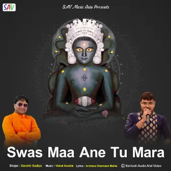 Swas Maa Ane Tu Mara by Darshit Gadiya