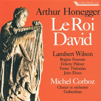 Honegger: Le Roi David by The Gulbenkian Orchestra