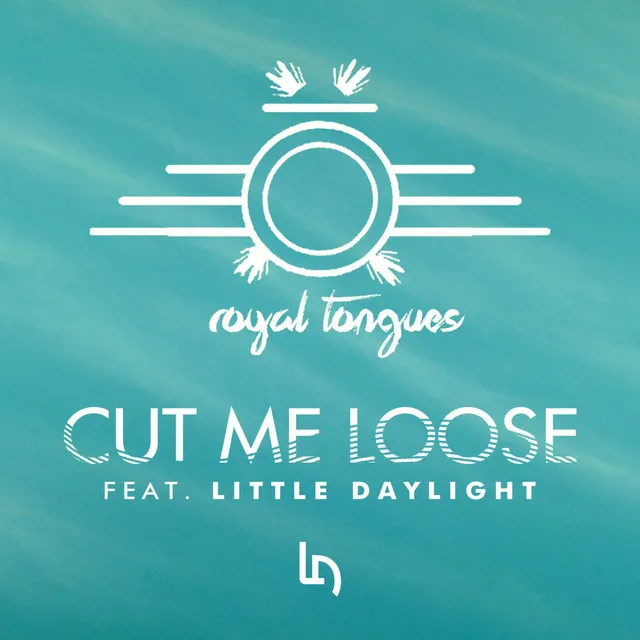 Cut Me Loose (feat. Little Daylight)