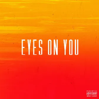 Eyes on You by Sem