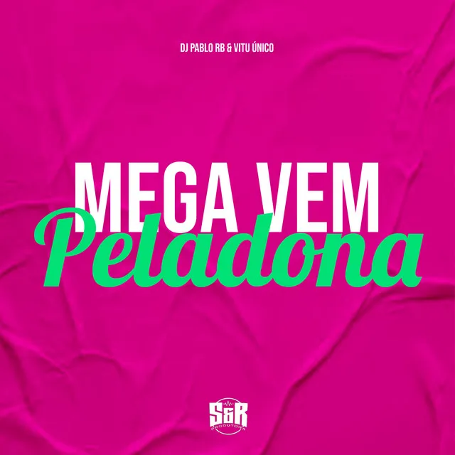 Mega Vem Peladona