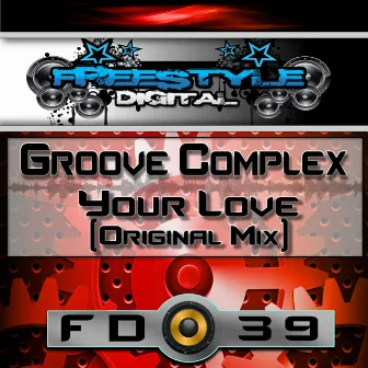 Your Love by Groove Complex