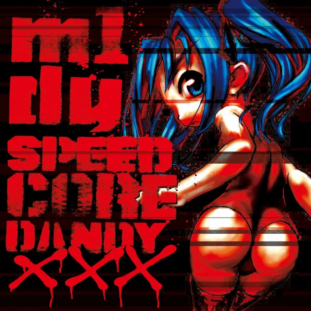 Speedcore Dandy Xxx