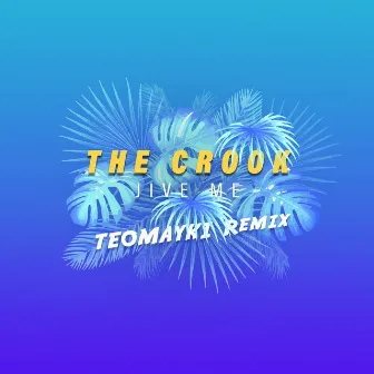 The Crook (Teomayki Remix) by Teomayki