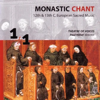 Monastic Chant - 12th & 13th Century European Sacred Music by Theatre Of Voices