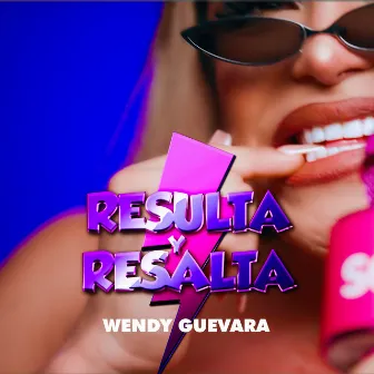 Resulta y Resalta by wendy guevara