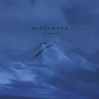 avalanche (Slowed) by dvw logic