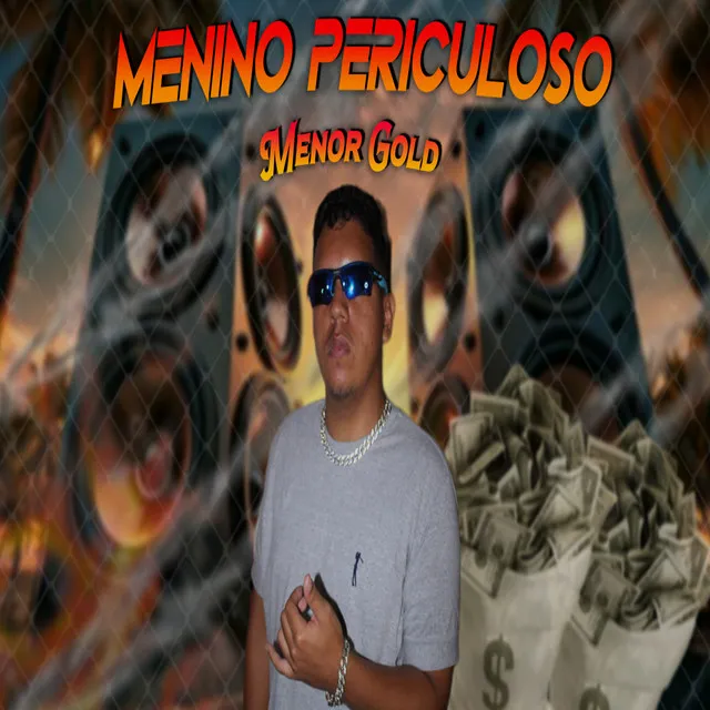 Menino Periculoso