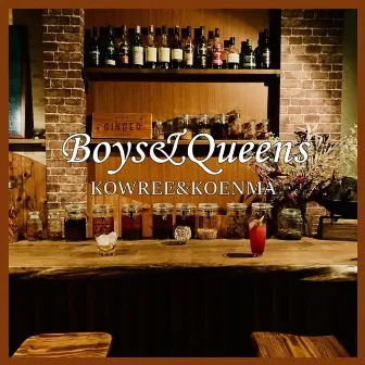 BOYS & QUEENS by Kowree