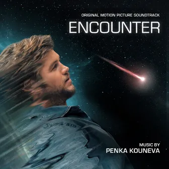 Encounter: Original Motion Picture Soundtrack by Penka Kouneva