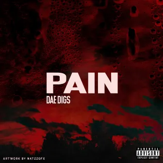 Pain by Dae Digs