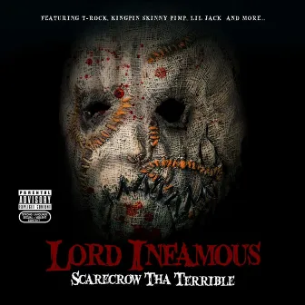 Scarecrow Tha Terrible by Lord Infamous