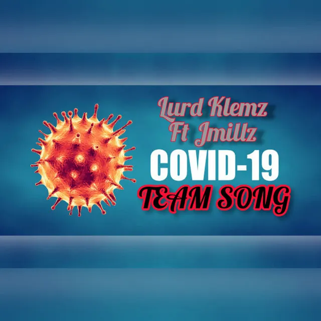 Covid-19 Team Song