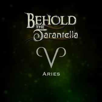 Aries by Behold, the Tarantella