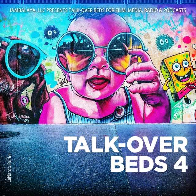 Talk-over Beds for Film, Media, Radio & Podcasts, Vol. 4