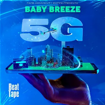 5G by Baby Breeze