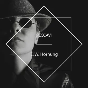 Peccavi by E. W. Hornung