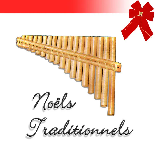 Noëls Traditionnels (Christmas Joy To The World)