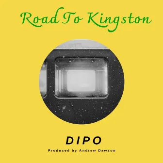 Road to Kingston by Dipo