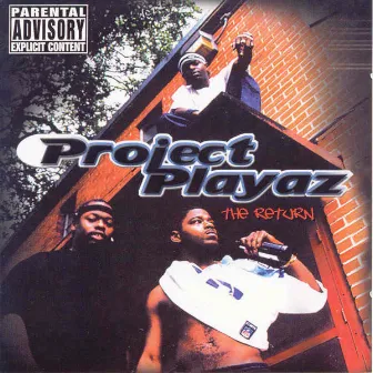 The Return by Project Playaz