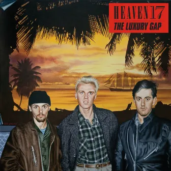 The Luxury Gap (Deluxe Version) by Heaven 17