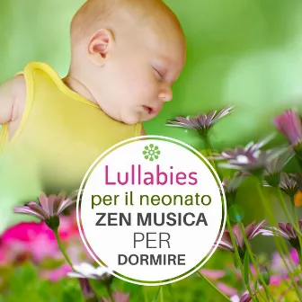 Lullabies per il neonato: Zen musica per dormire – Musica di sottofondo per il sonno del bambino, Ninna nanna naturale, La terapia di rilassamento per i bambini by Zona di luna fasi musica