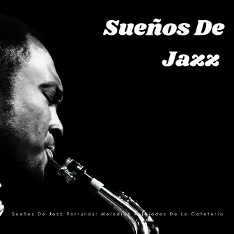 Sueños De Jazz Perrunos: Melodías Relajadas De La Cafetería by 