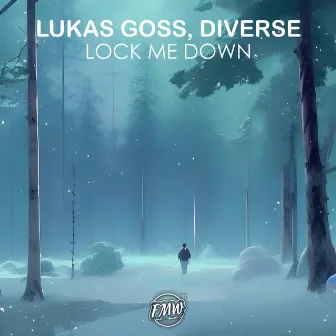 Lock Me Down by Diverse