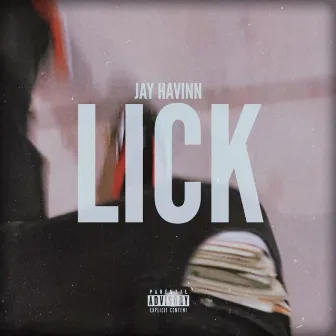 Lick by Jay Havinn