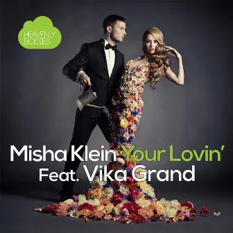 Your Lovin' by Misha Klein