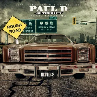 Rough Road by Paul D