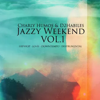 Jazzy Weekend, Vol. 1 by D2habiles