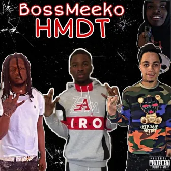 HMDT The Mixtape by BossMeeko