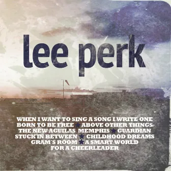 Lee Perk by Lee Perk