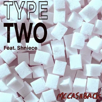 Type Two by MC Cashback