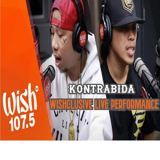 Kontrabida (Wishclusive Live Performance) [feat. CLR]