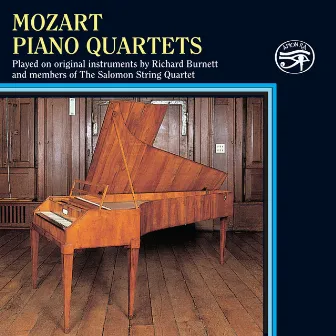 Mozart: Piano Quartets on Original Instruments by Richard Burnett