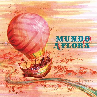 Mundo Aflora by Mundo Aflora