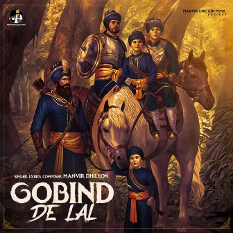 Gobind De Lal by Manvir Dhillon