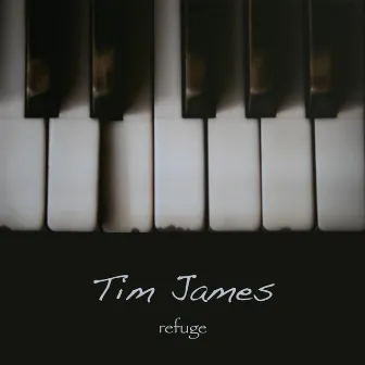 Refuge by Tim James