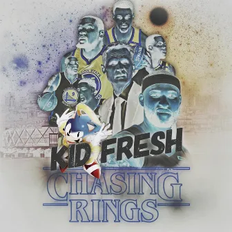 Chasing Rings by Kid Fresh