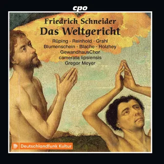 Schneider: Das Weltgericht, Op. 46 by Friedrich Schneider