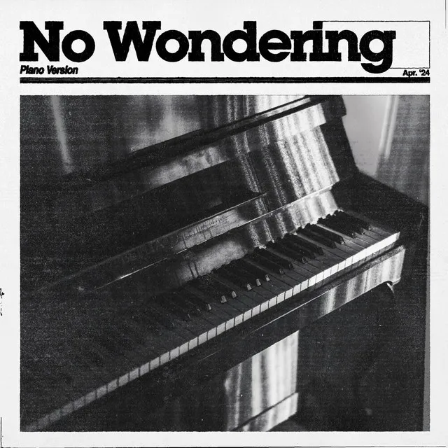 No Wondering (Piano Version)