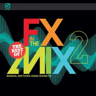 FX In The Mix 2 by Yohann Bourdin