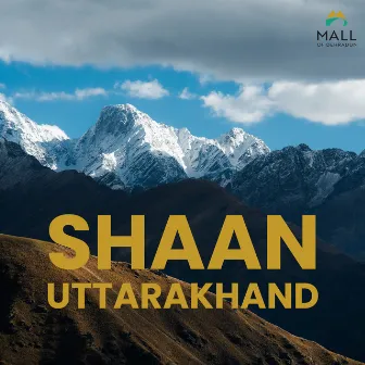 Shaan Uttarakhand by saksham dhyani