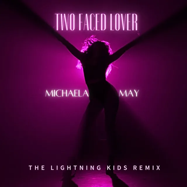 Two Faced Lover - The Lightning Kids Remix