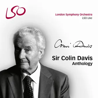 Sir Colin Davis Anthology by Sir Colin Davis