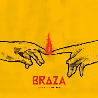 BRAZA - Remixes, Vol. 1 by BRAZA