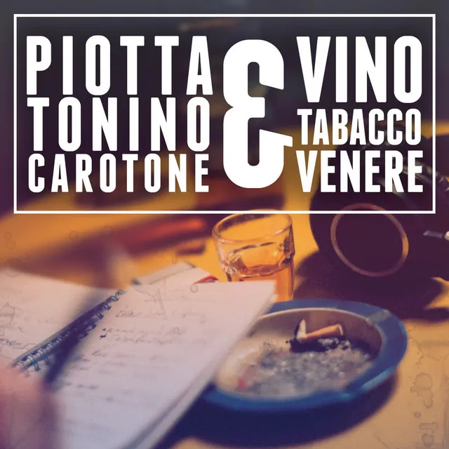 Vino Tabacco & Venere