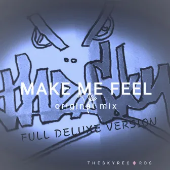 Make me Feel (Deluxe Version) by 